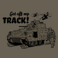 Get Off My Track! (Subdued) (Bradley Mechanized Infantry)